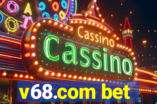 v68.com bet